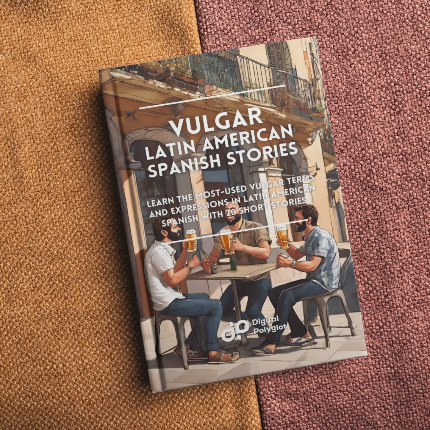 Latin American Vulgar Spanish Stories