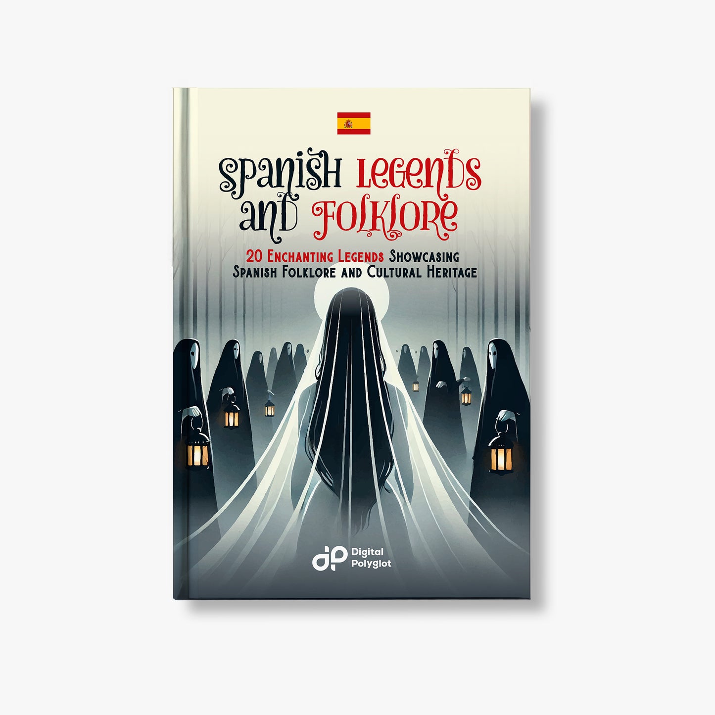 Spanish Legends and Folklore