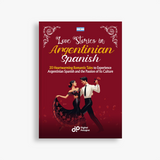 Love Stories in Argentinian Spanish