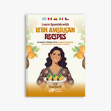 Learn Spanish with Latin American Recipes