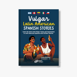 Vulgar Latin American Spanish Stories