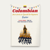 Colombian Easter Short Stories in Spanish for Beginners