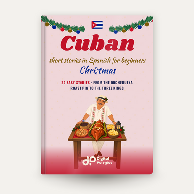 Cuban Christmas Short Stories in Spanish for Beginners