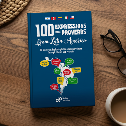 100 Expressions and Proverbs from Latin America