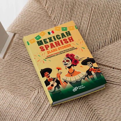 Mexican Spanish Slang Short Stories