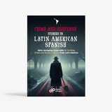 Crime and Suspense Stories in Latin America Spanish