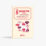 The 5-Minute Polish Journal for Beginners