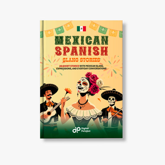 Mexican Spanish Slang Short Stories