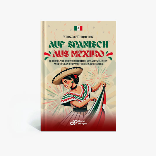 Kurzgeschichten auf Spanisch aus Mexiko