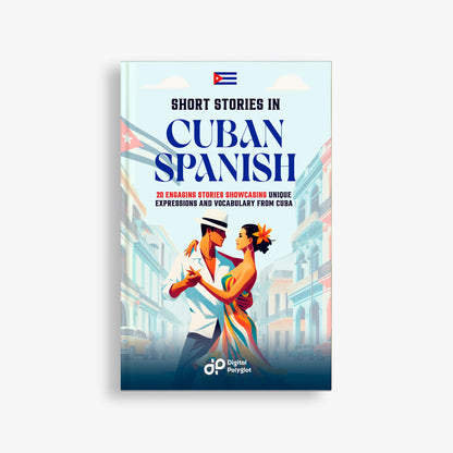 Short Stories in Cuban Spanish