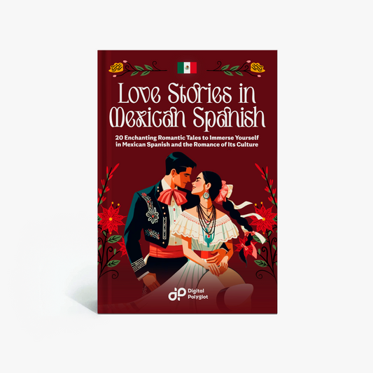 Love Stories in Mexican Spanish