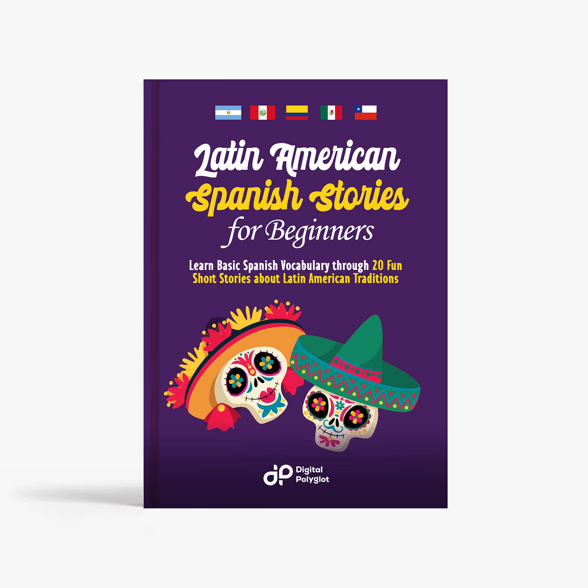Latin American Spanish Stories for Beginners