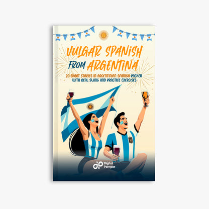 Vulgar Spanish From Argentina