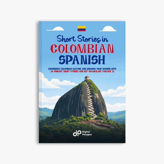 Short Stories in Colombian Spanish (Volumen 2)