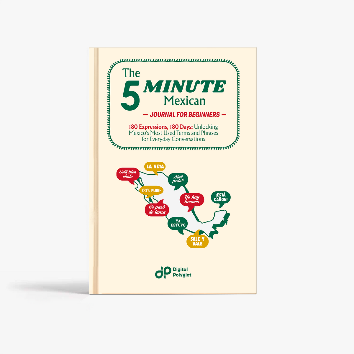 The 5-Minute Mexican Spanish Journal for Beginners