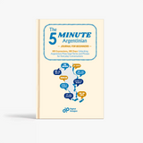 The 5-Minute Argentinian Spanish Journal for Beginners