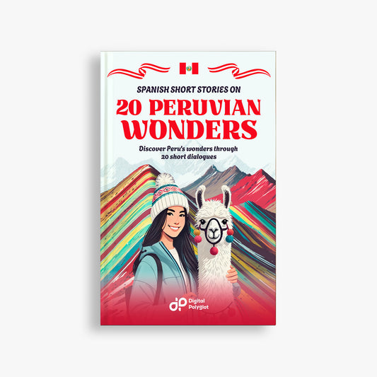 Spanish Short Stories on 20 Peruvian Wonders