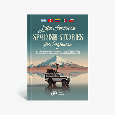Latin American Spanish Stories for Beginners (Volume 2)