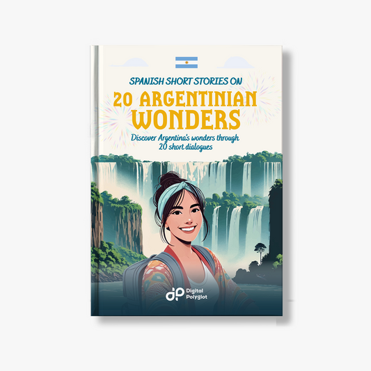 Spanish Short Stories on 20 Argentinian Wonders