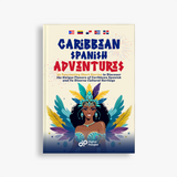Caribbean Spanish Adventures