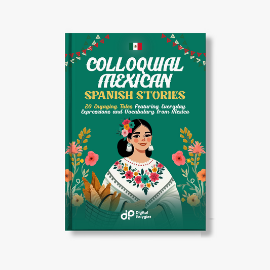 Colloquial Mexican Spanish Stories