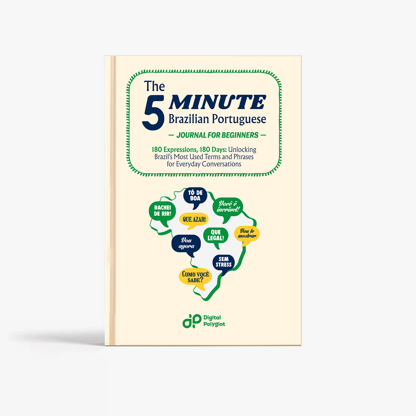 The 5-Minute Brazilian Portuguese Journal for Beginners