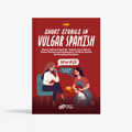 Short Stories in Vulgar Spanish