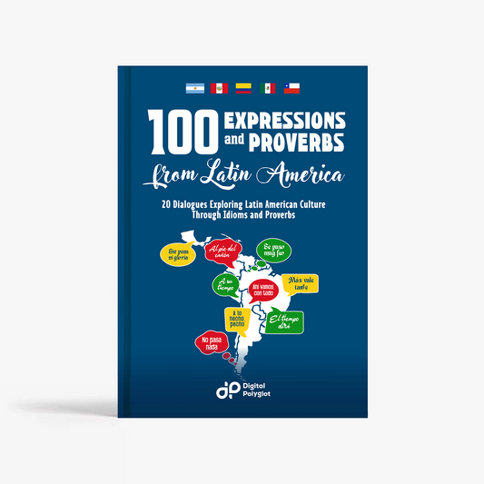 100 Expressions and Proverbs from Latin America