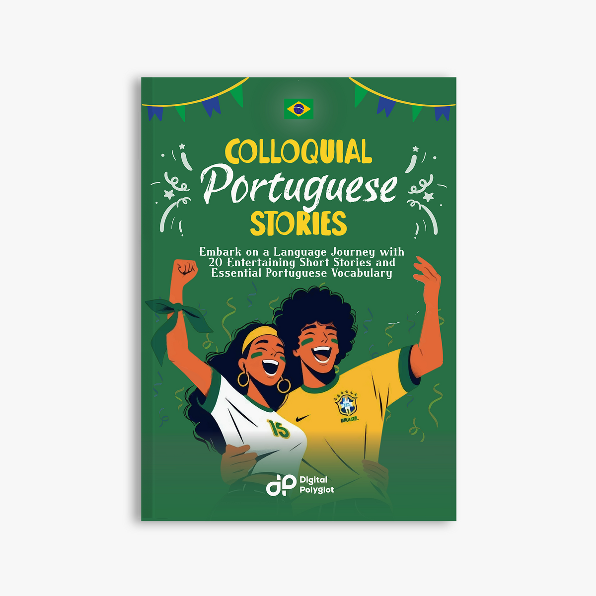 Colloquial Portuguese Stories (Digital Edition)