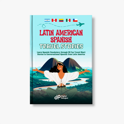 Latin American Spanish Travel Stories