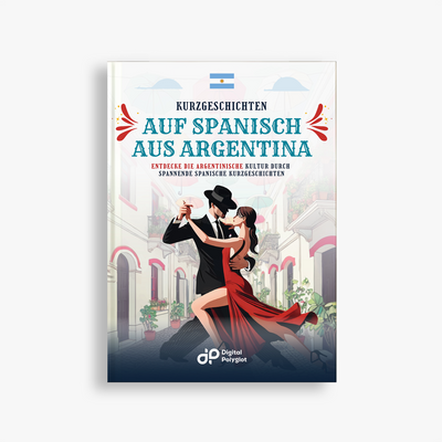 Kurzgeschichten auf Spanisch aus Argentina