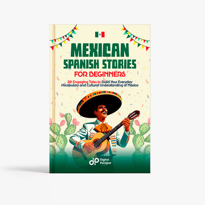 Mexican Spanish Stories for Beginners