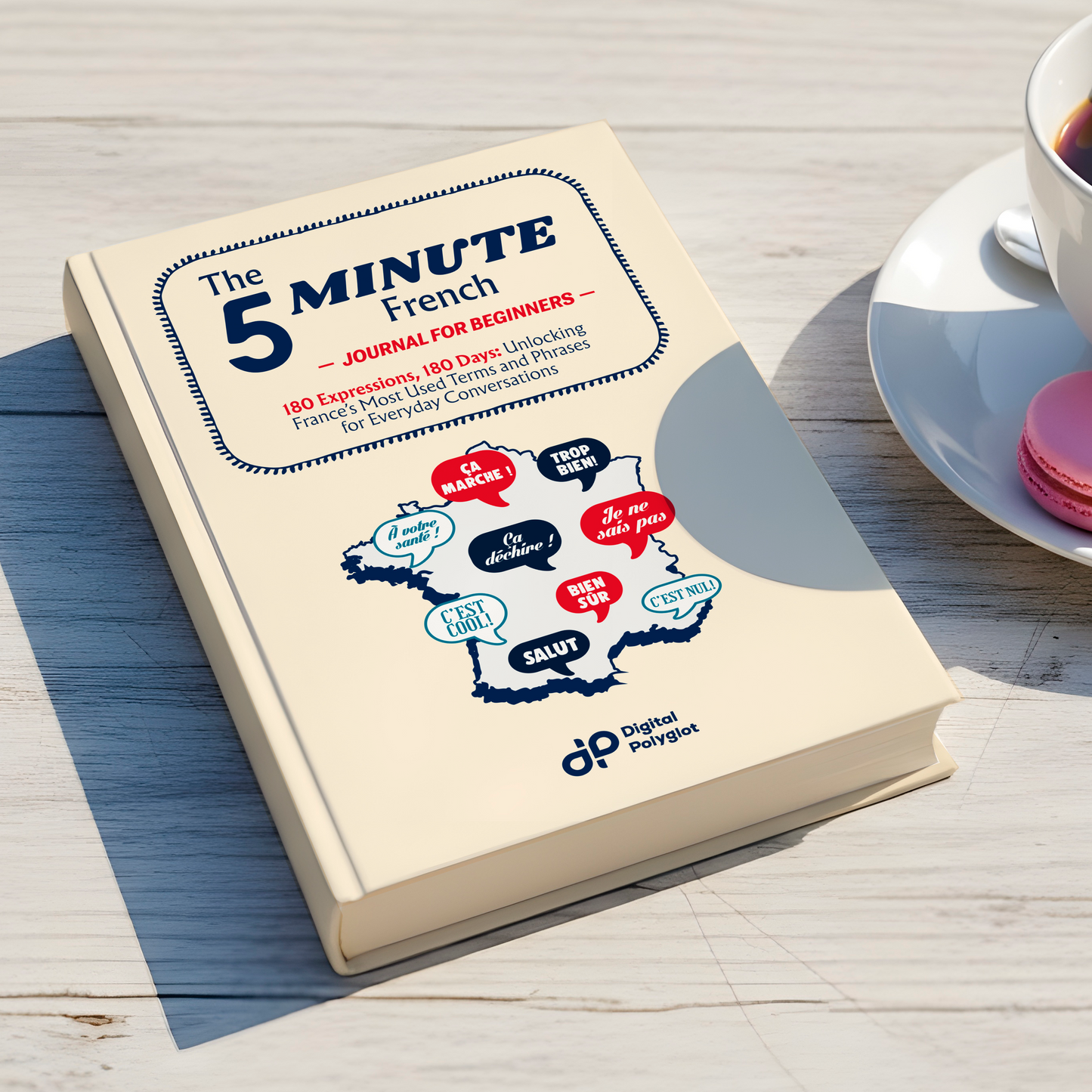 The 5-Minute French Journal for Beginners