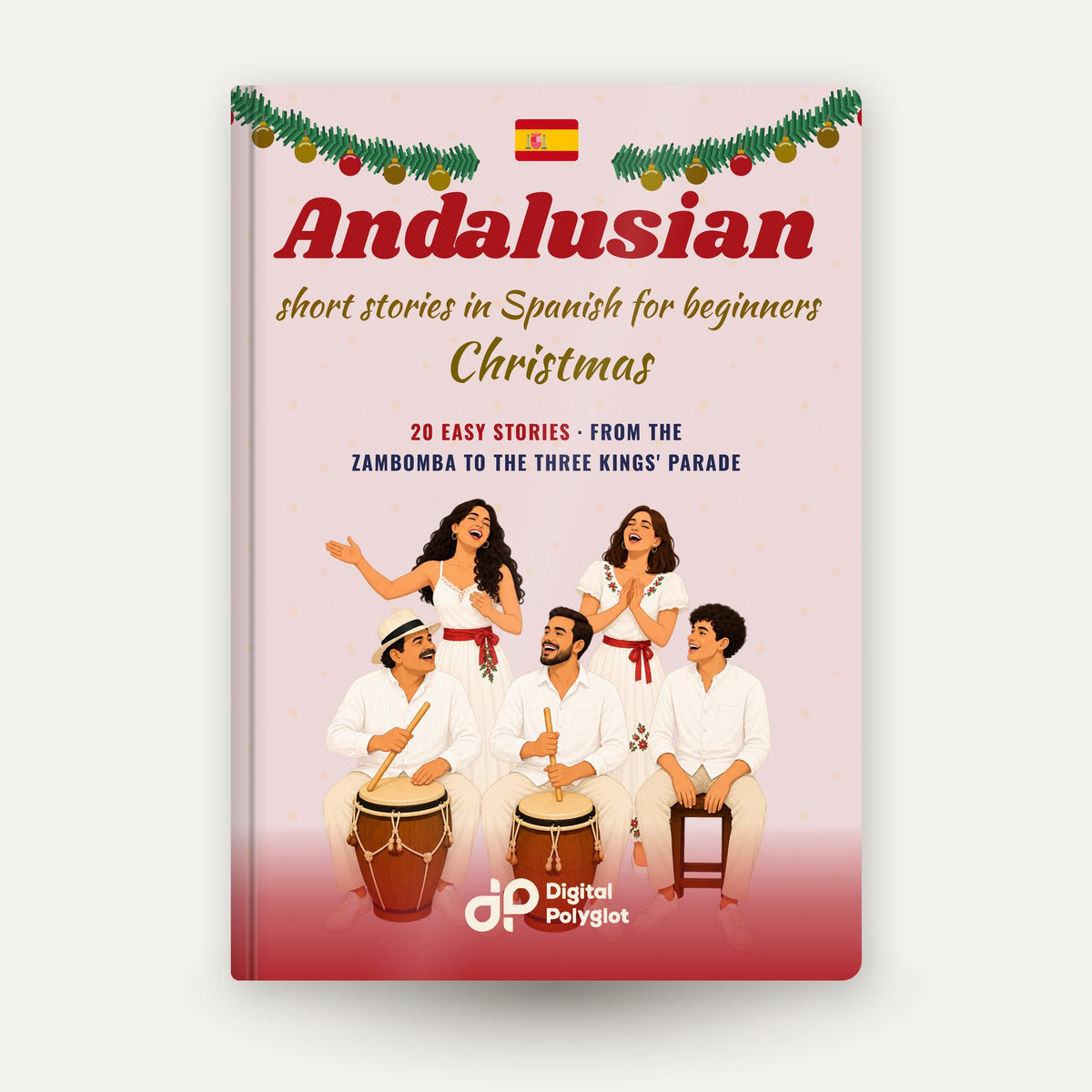 Andalusian Christmas Short Stories in Spanish for Beginners