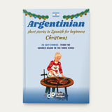 Argentinian Christmas Short Stories in Spanish for Beginners