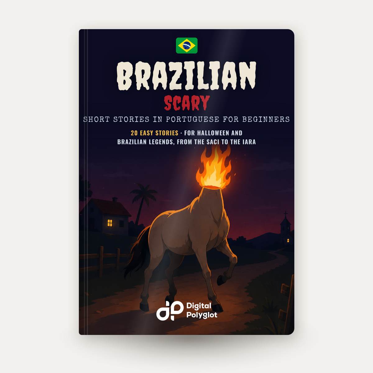 Brazilian Scary Short Stories in Portuguese for Beginners