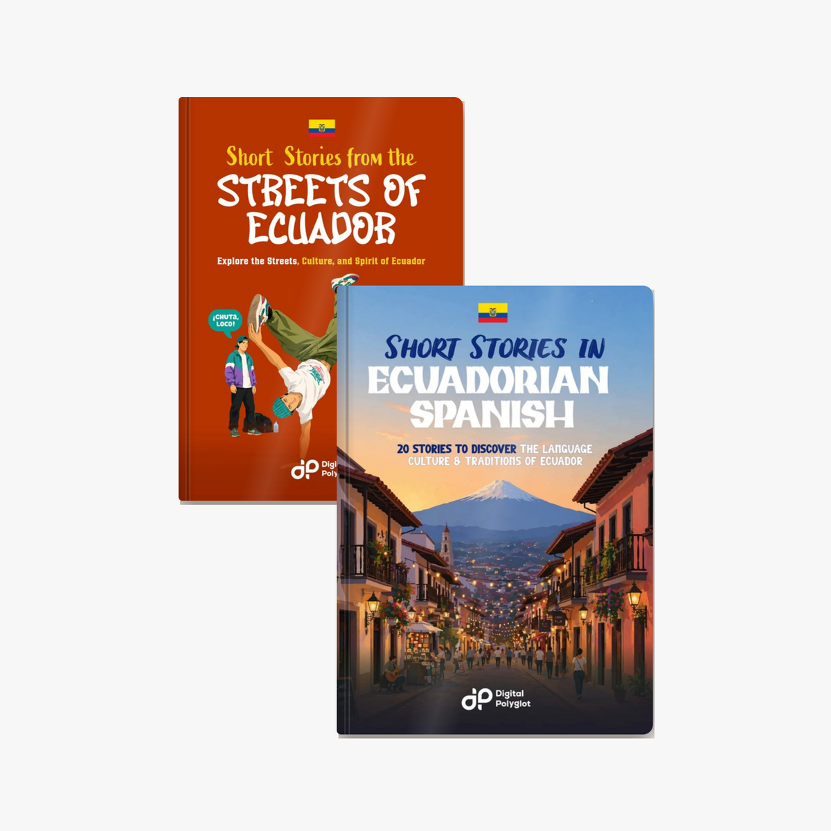 Short Stories from the Streets of Ecuador + Short Stories in Ecuadorian Spanish