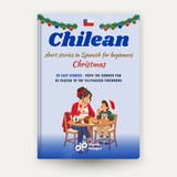 Chilean Christmas Short Stories in Spanish for Beginners