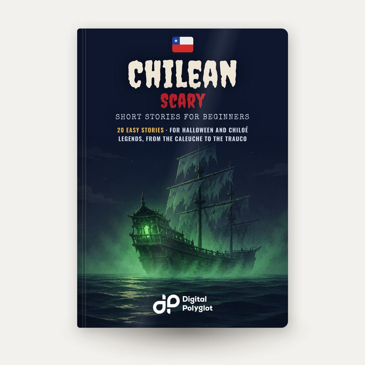 Chilean Scary Short Stories in Spanish for Beginners