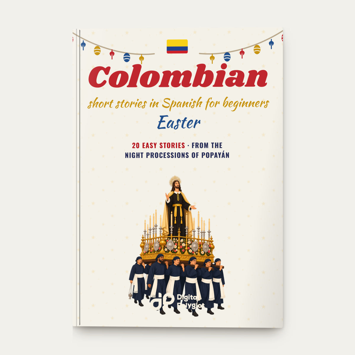 Colombian Easter Short Stories in Spanish for Beginners