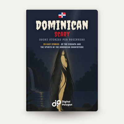 Dominican Scary Short Stories in Spanish for Beginners