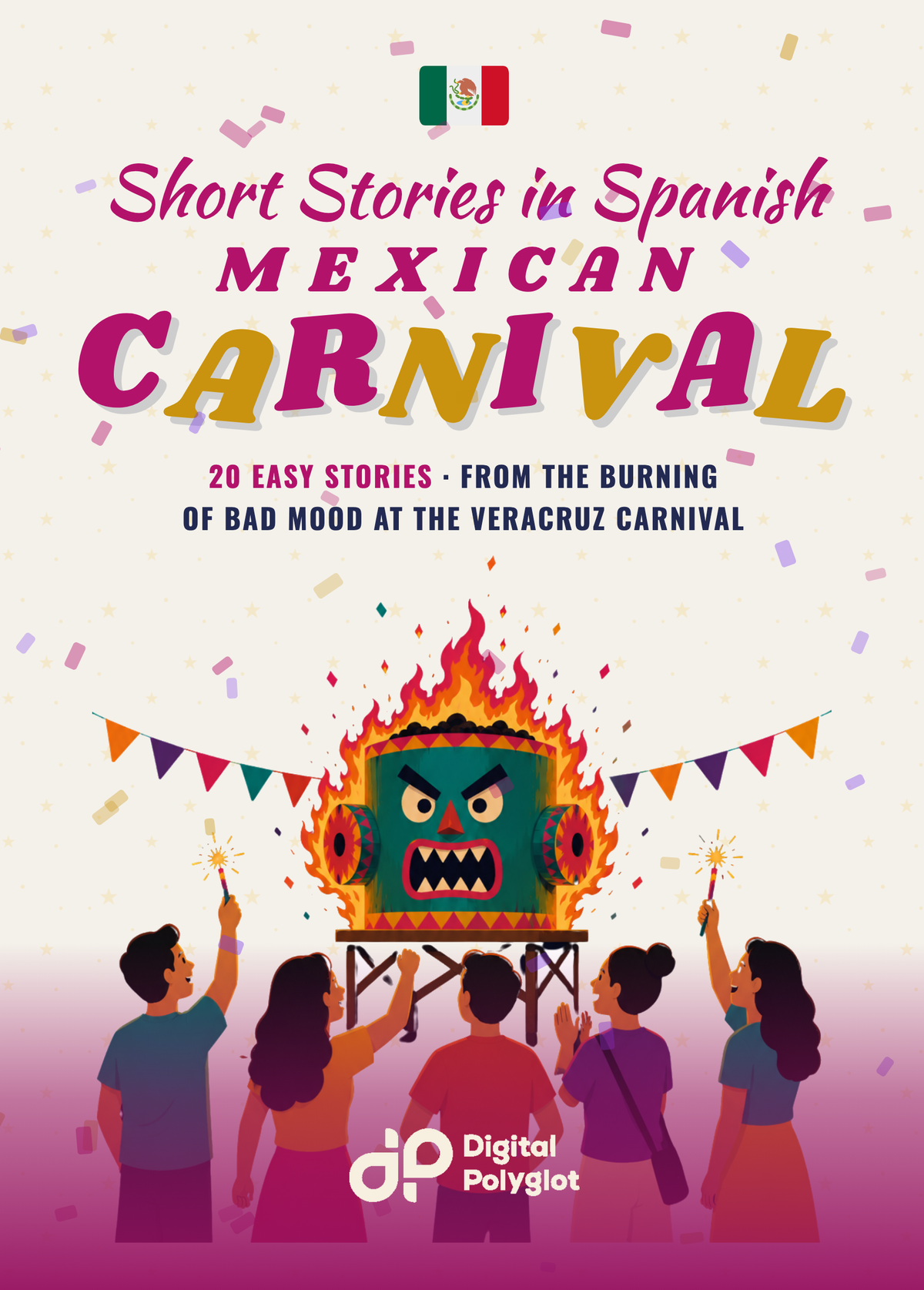 Mexican Carnival Short Stories in Spanish for Beginners