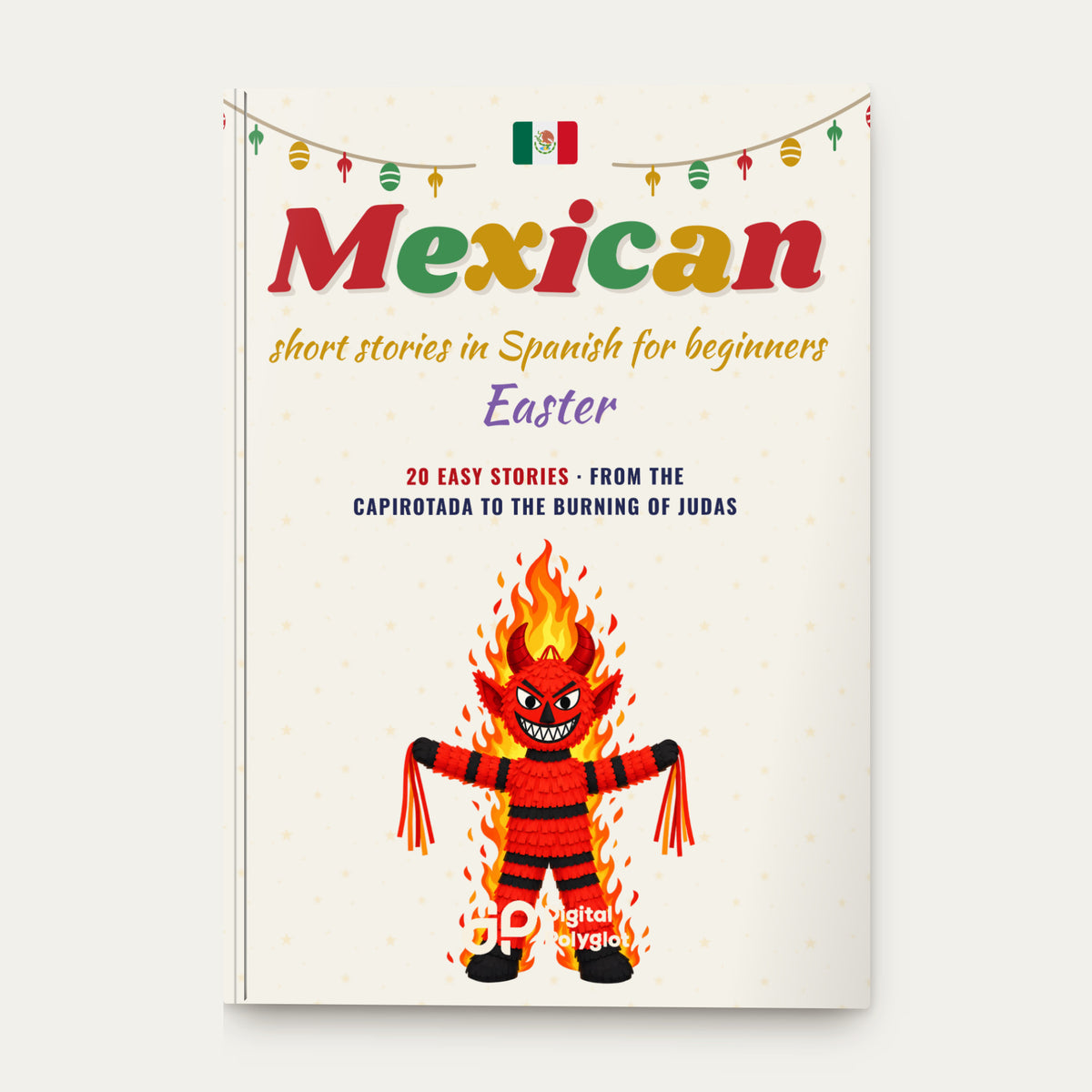 Mexican Easter Short Stories in Spanish for Beginners