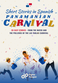 Panamanian Carnival Short Stories in Spanish for Beginners (front cover), image 6