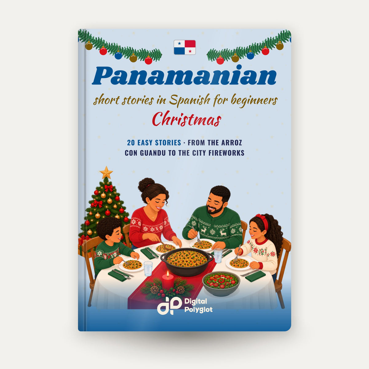 Panamanian Christmas Short Stories in Spanish for Beginners