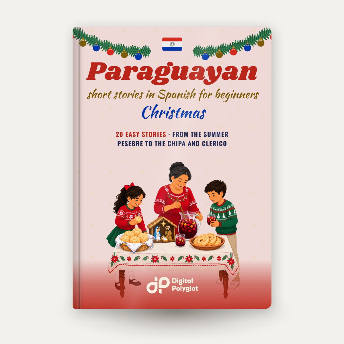 Paraguayan Christmas Short Stories in Spanish for Beginners