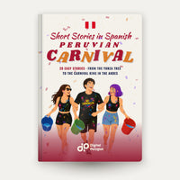 Peruvian Carnival Short Stories in Spanish for Beginners, image 1