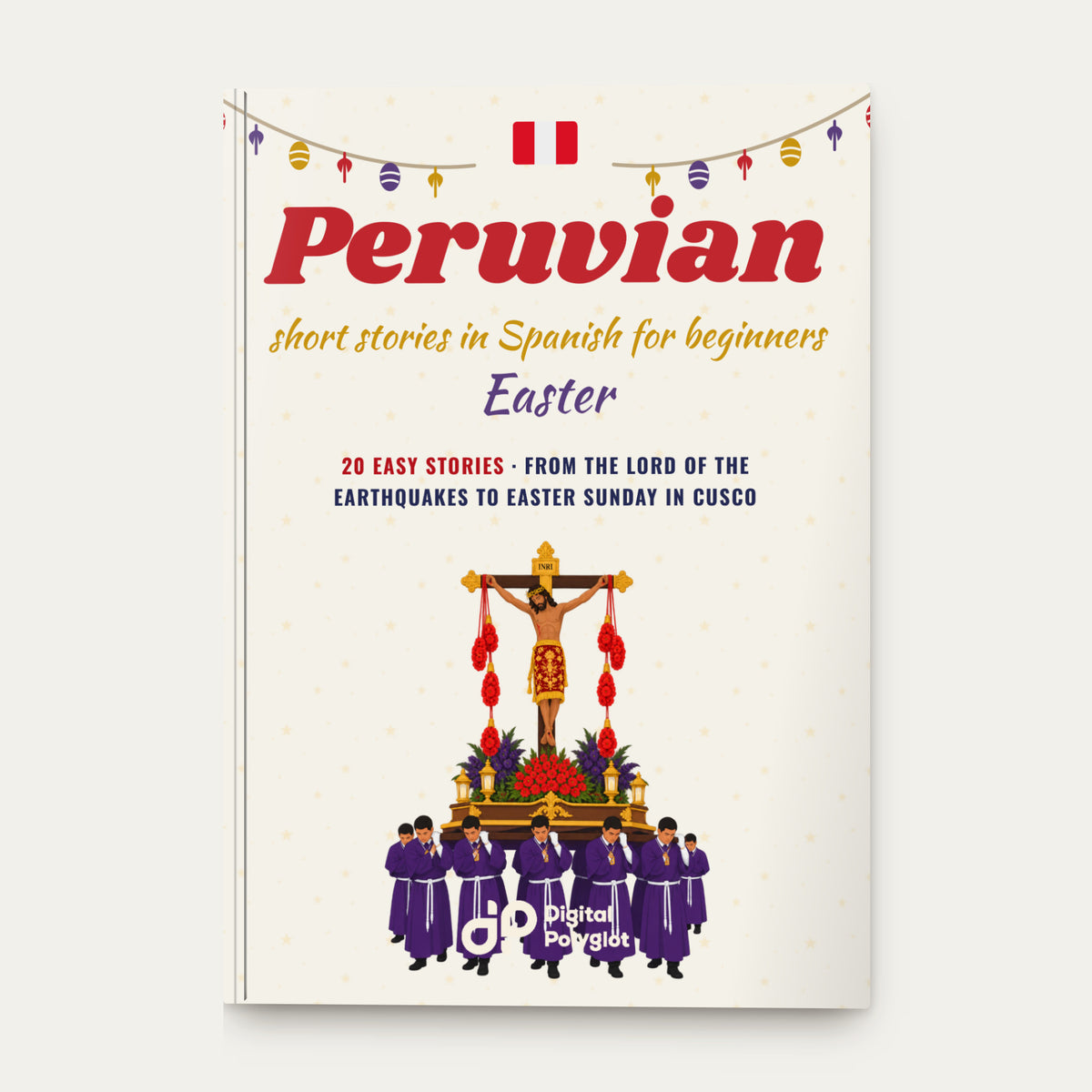 Peruvian Easter Short Stories in Spanish for Beginners