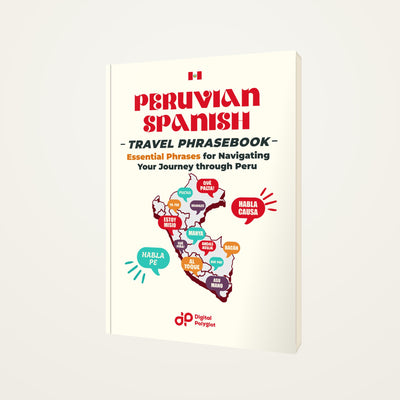 Peruvian Spanish Travel Phrasebook