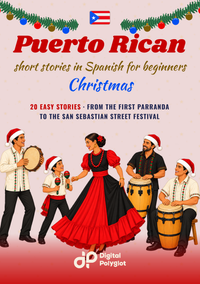 Puerto Rican Christmas Short Stories in Spanish for Beginners (front cover), image 6